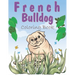 French Bulldog Coloring Book: A Easy French Bulldog Coloring Pages, Gift for Dog lovers ( Boys and Girls )