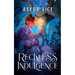 A Reckless Indulgence