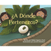 ¿A Dónde Pertenezco?
