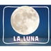 La Luna (the Moon)