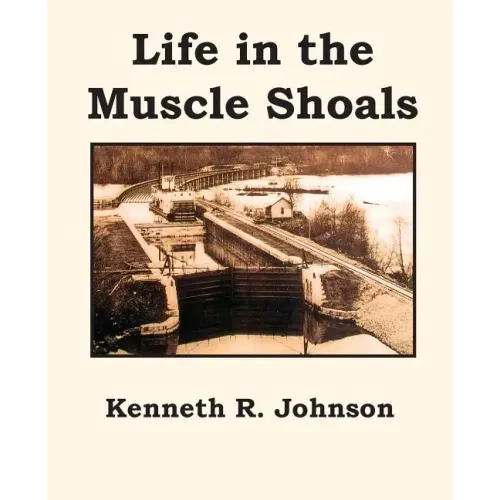 Life in the Muscle Shoals