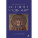 Origins of the Cult of the Virgin Mary