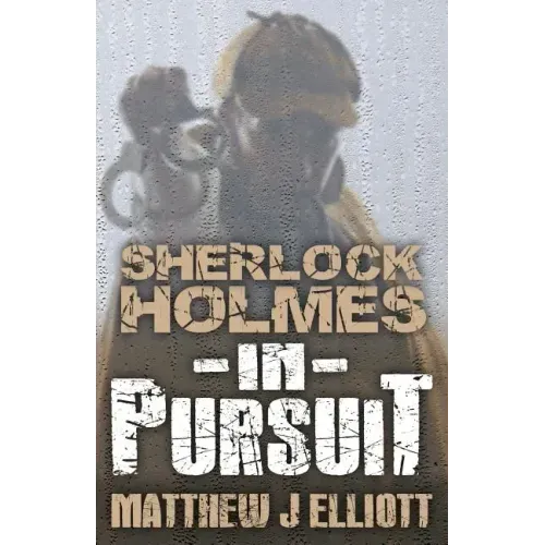 Sherlock Holmes in Pursuit