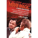 Movie Magic: A Marketing Memoir