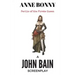 Anne Bonny: Perils of the Pirate Queen
