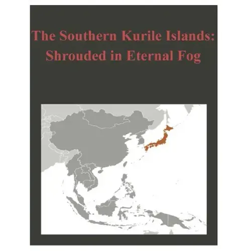 The Southern Kurile Islands - Shrouded in Eternal Fog