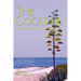 The Cocktail: That is what cured my colon cancer
