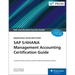 SAP S/4hana Management Accounting Certification Guide: Application Associate Exam