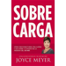 Sobrecarga: Cómo Desconectarse, Relajarse Y Soltarse a Sí Mismo de la Presión del Estrés