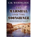 The Marshal and the Moonshiner