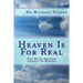 Heaven Is For Real: One Mans Amazing Journey To Heaven