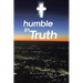 humble in Truth