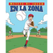 En La Zona (in the Zone)