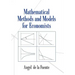 Mathematical Methods and Models for Economists