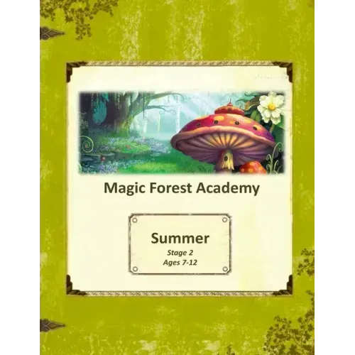 Magic Forest Academy Stage 2 Summer