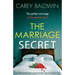 The Marriage Secret: An utterly unputdownable psychological thriller with a jaw-dropping twist