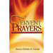 Fervent Prayers: By His Grace I Have Committed Myself to This Assignment