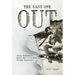The Last One Out: Yates McDaniel, World War II's Most Daring Reporter