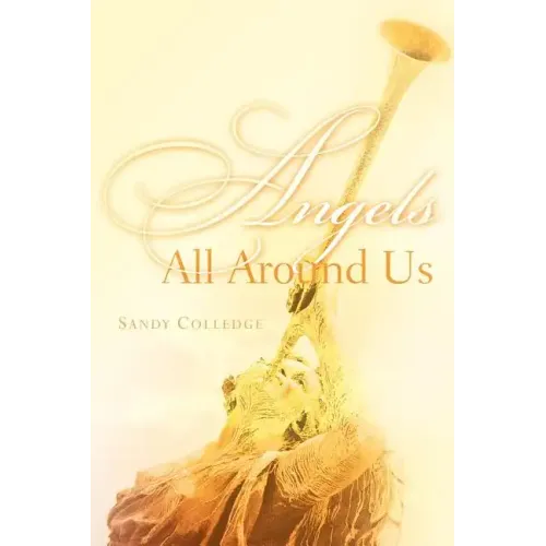 Angels All Around Us