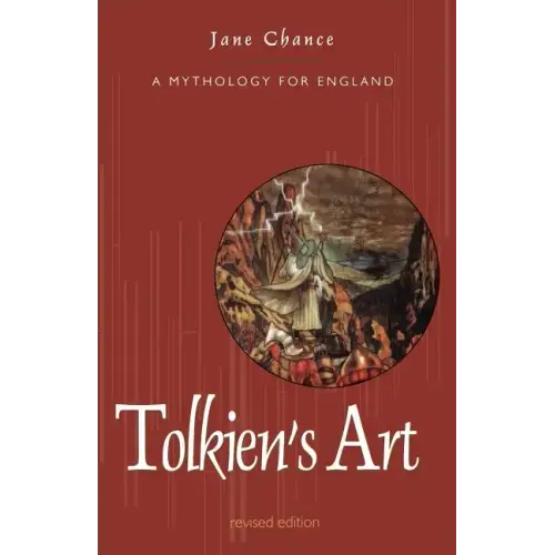 Tolkien's Art: A Mythology for England