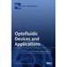 Optofluidic Devices and Applications