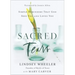 Sacred Tears: Simple Reminders That God Sees You and Loves You