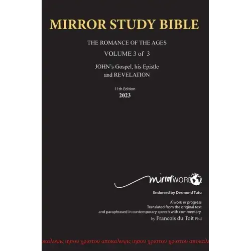 HARDBACK 12th Edition MARCH 2025 MIRROR STUDY BIBLE 496p VOLUME 3 OF 3 John's Writings; Gospel; 1st Epistle & Apocalypse