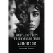 Reflection Through The Mirror