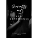 Sensuality and self confidence