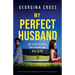 My Perfect Husband: Totally unputdownable psychological suspense with a heart-stopping twist