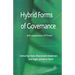Hybrid Forms of Governance: Self-Suspension of Power