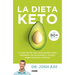 La Dieta Keto: Tu Plan de 30 Días Para Perder Peso, Equilibrar Tus Hormonas Y Revertir Padecimientos Crónicos