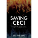 Saving Ceci: A Kingfisher Key Story of Suspense