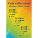 Facts and Mysteries in Elementary Particle Physics