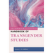 The Rowman & Littlefield Handbook of Transgender Studies