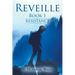 Reveille: Book 1