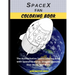SpaceX Fan Coloring Book: The Authoritative Space Coloring Book With SpaceX Starship, Dragon Capsule, Elon Musk, and More