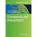 Osteoporosis and Osteoarthritis