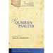 The Qumran Psalter: The Thanksgiving Hymns among the Dead Sea Scrolls