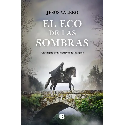 El Eco de Las Sombras / The Echo of Shadows