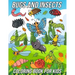 Bugs and Insects Coloring Book for Kids: Fun, Cute and Unique Coloring Pages for Boys and Girls with Beautiful Illustrations of Ladybug, Bee, Dragonfl