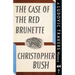 The Case of the Red Brunette: A Ludovic Travers Mystery