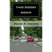Two Doors Down: A Christmas Story For My Children
