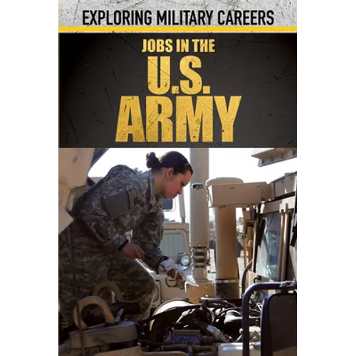 Jobs in the U.S. Army - Library Binding