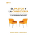 El Pastor Y La Consejeria (The Pastor and Counseling) - 9Marks: The Basics of Shepherding Members in Need