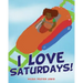 I Love Saturdays!