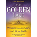 The Golden Lake: Wisdom from the Stars for Life on Earth