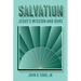 Salvation: Jesus's Mission and Ours
