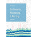 Web Operations Dashboards, Monitoring, & Alerting
