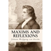 Maxims and Reflexions
